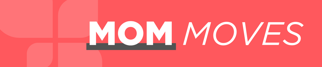 FIT4MOM Blog Mom Moves 2025.png